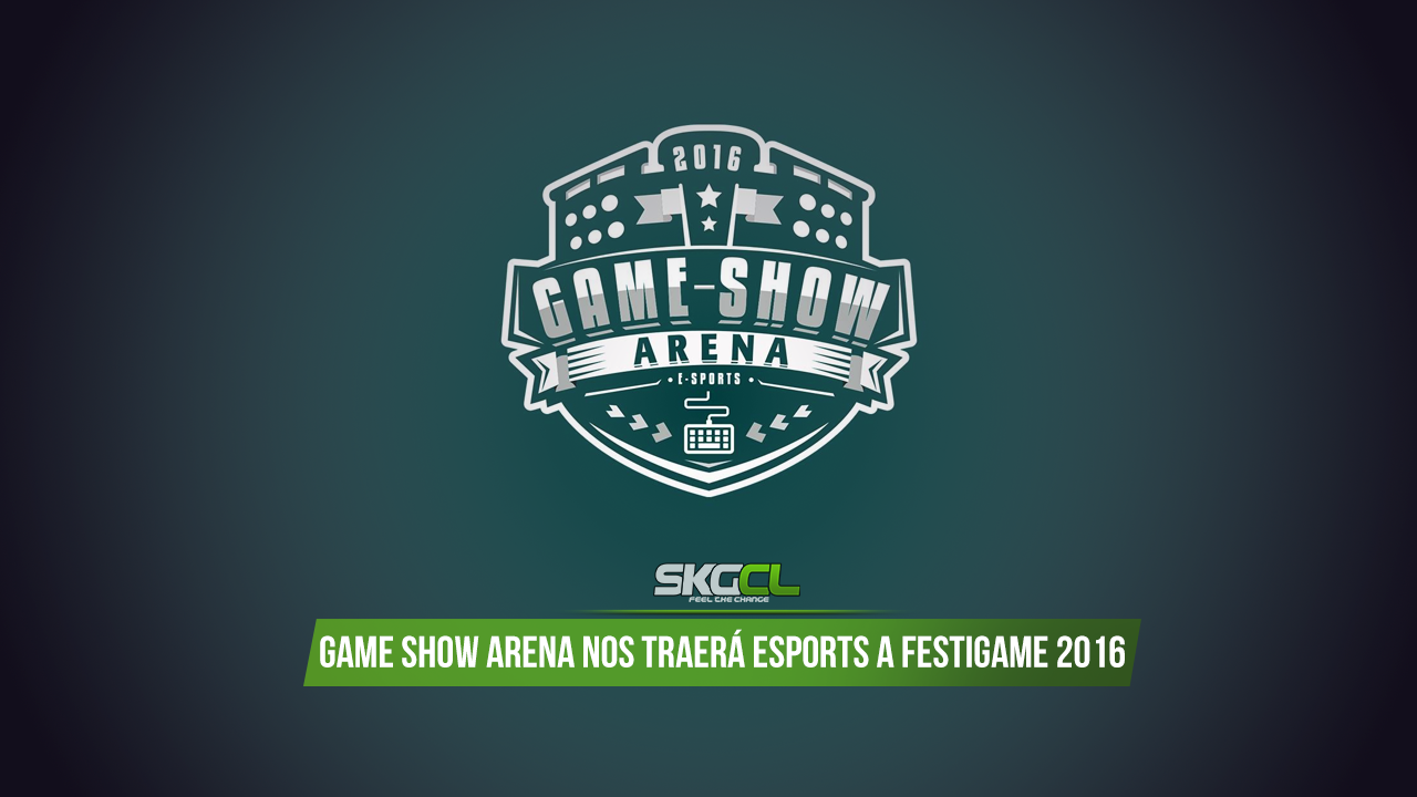 ¡Game Show Arena nos traerá eSports a Festigame 2016!