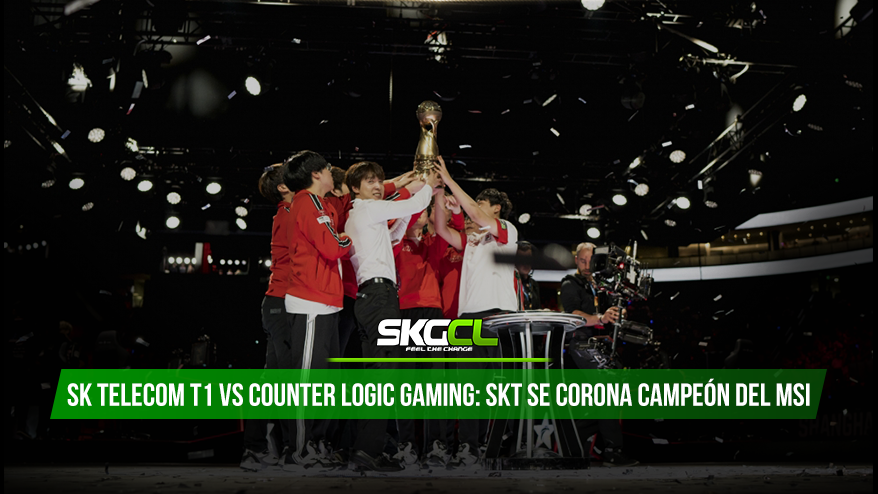 SK TELECOM T1 vs COUNTER LOGIC GAMING: SKT se corona campeón del MSI