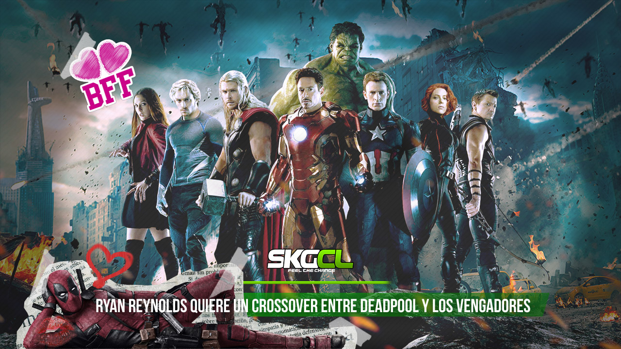 Ryan Reynolds quiere un crossover de Deadpool con «Los Vengadores»