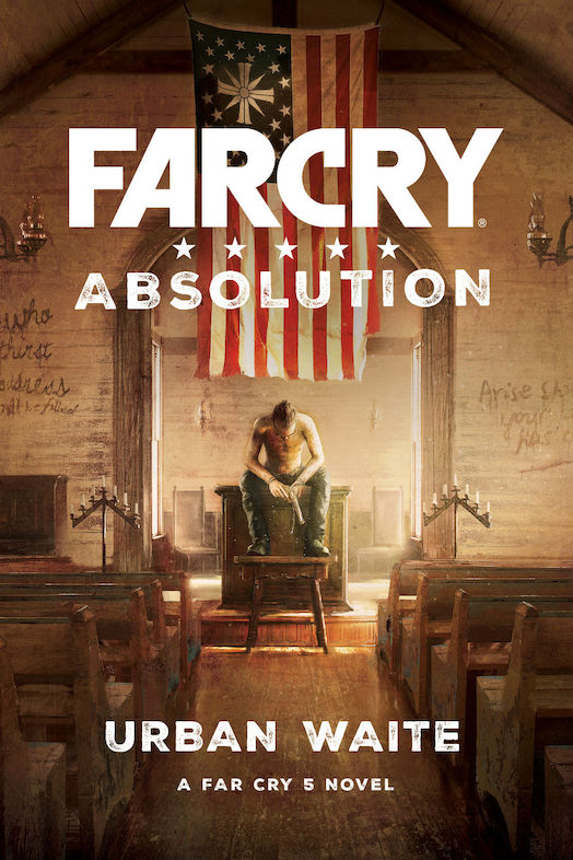 Ubisoft publicará Far Cry Absolution, la novela oficial de Far Cry 5