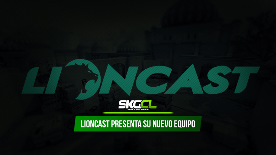 Lioncast presenta su nuevo equipo de Counter-Strike