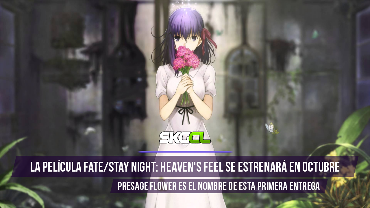 La película Fate/stay night: Heaven’s Feel se estrenará en octubre