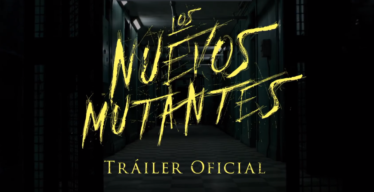 Liberan particular tráiler de la película «Los Nuevos Mutantes»