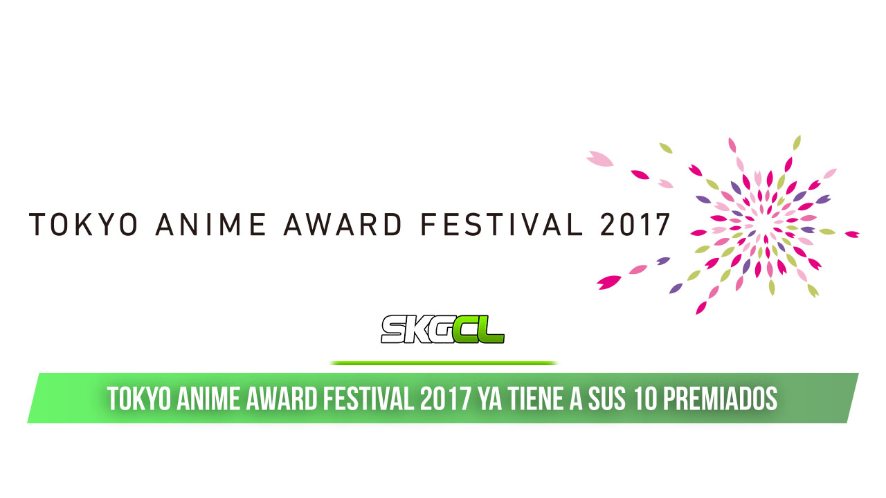 Tokyo Anime Award Festival 2017 ya tiene a sus 10 premiados