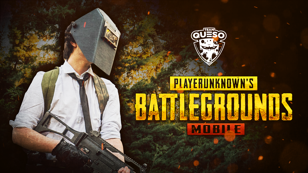 Team Queso se despliega en PlayerUnknown’s Battlegrounds Mobile