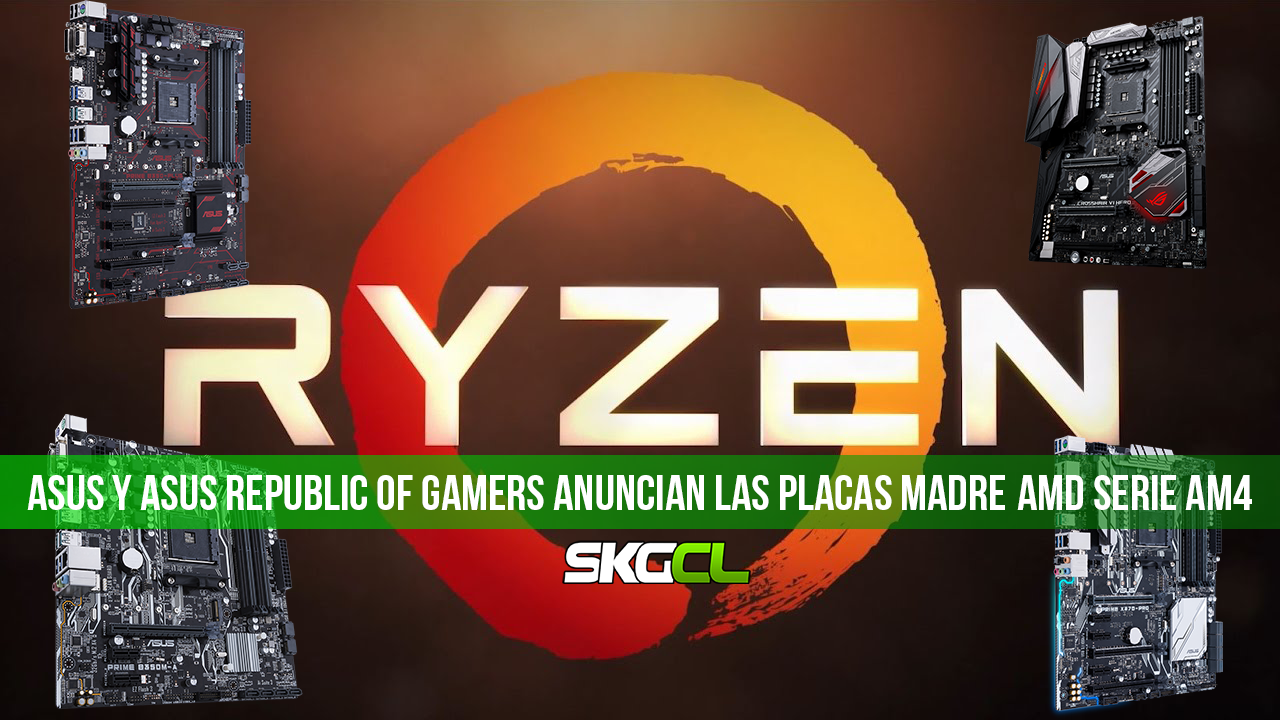 ASUS y ASUS Republic of Gamers anuncian las placas madre AMD Serie AM4