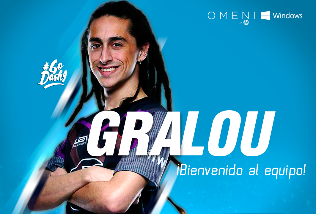 Dash9 Gaming anuncia el fichaje de ‘Gralou’