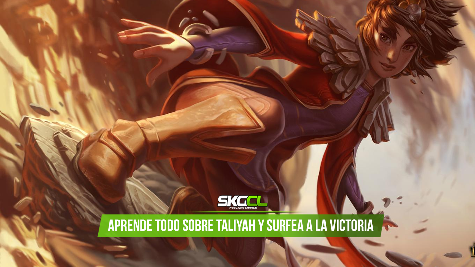 Aprende todo sobre Taliyah y surfea a la Victoria