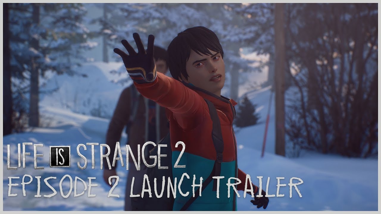 Life is Strange 2: Episodio 2 estrena su tráiler de lanzamiento a pocos días de su estreno