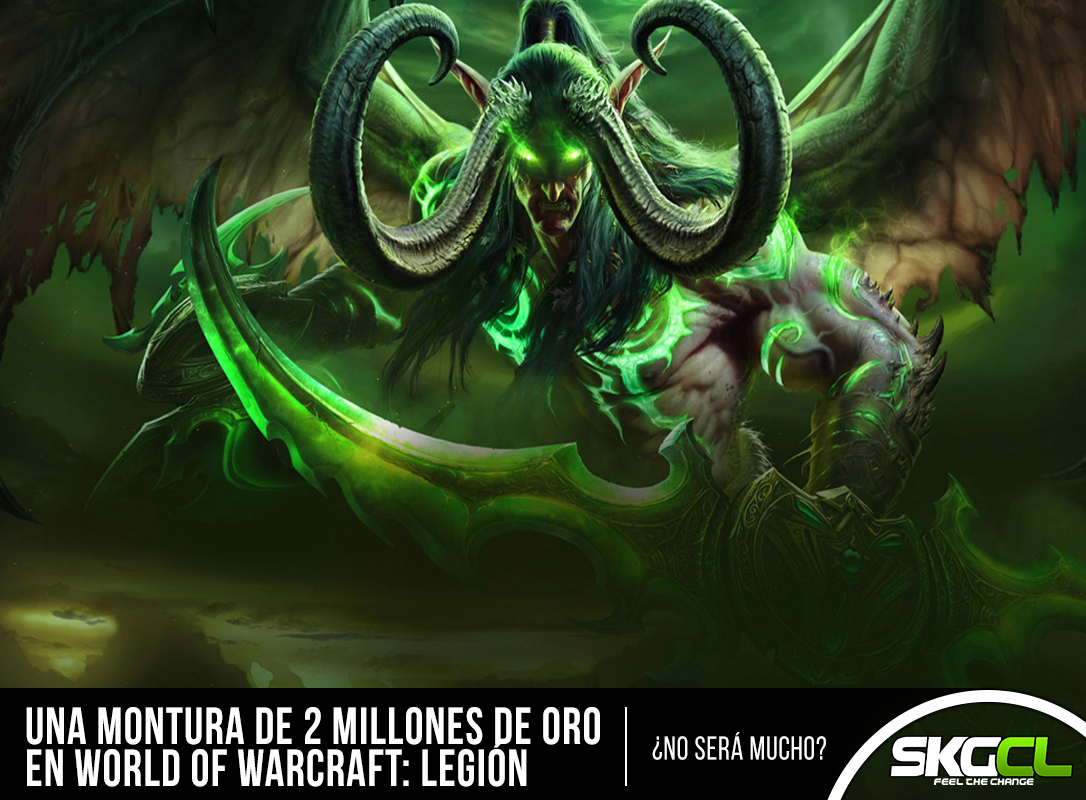 Una montura de 2 millones de Oro en World of Warcraft: Legión ¿No será mucho?