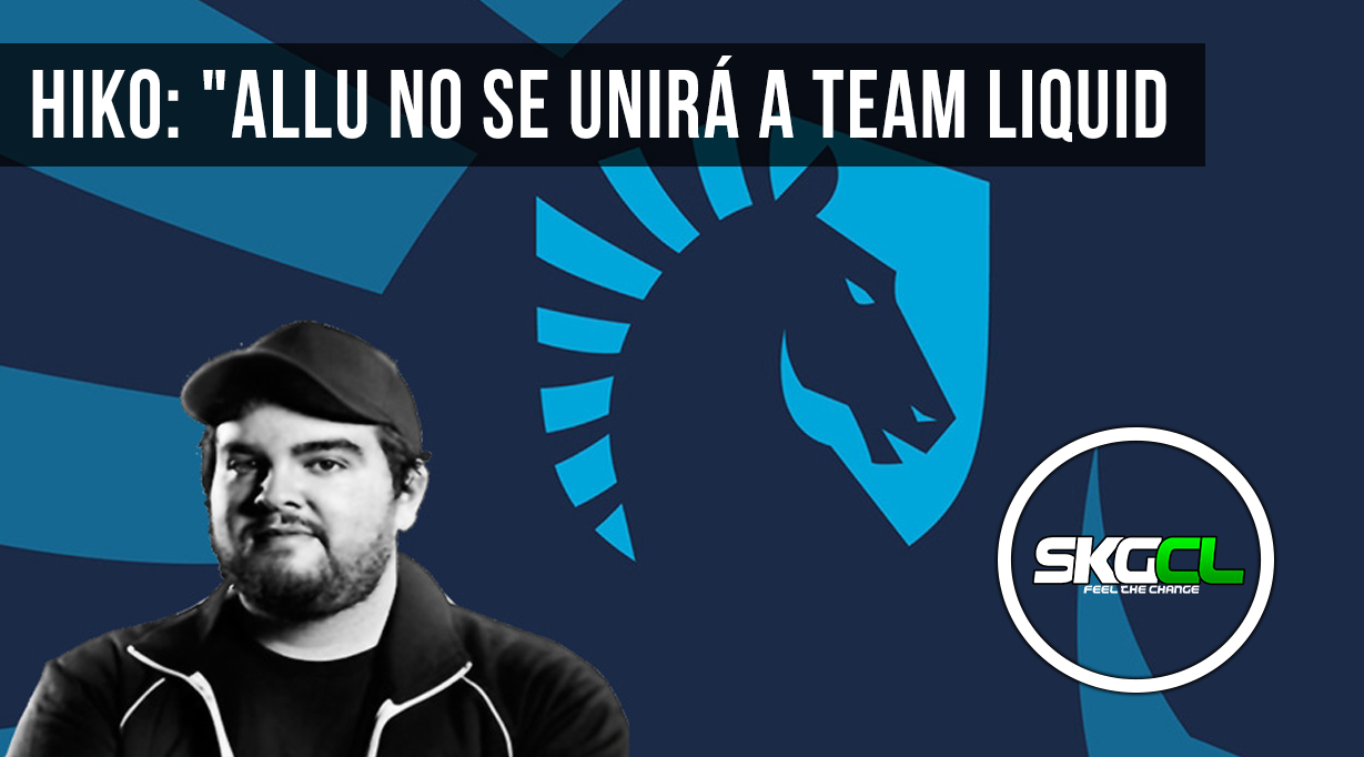 Hiko: “Allu no se unirá a Team Liquid”