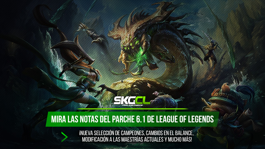 ¡Mira las notas del parche 6.1 de League of Legends! Nueva selección de campeones, Inicio de la temporada clasificatoria, modificación a las maestrías actuales y mucho más!