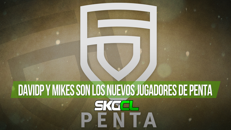 Davidp y MikeS son los nuevos jugadores de PENTA
