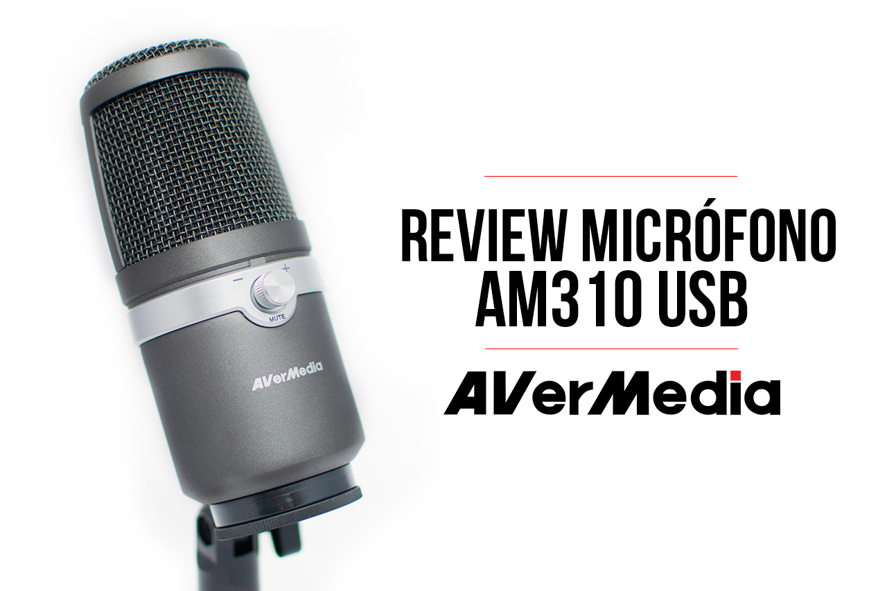 Review: Micrófono AverMedia AM310 USB 