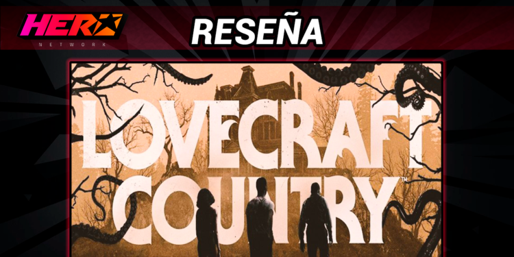 En la parte superior se lee Hero Network: Reseña. En el centro se lee Lovecraft Country en la imagen promocional de la serie.