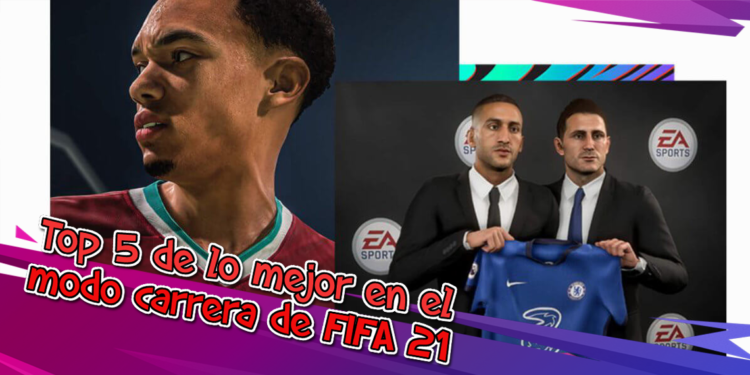 Modo carrera del FIFA 21