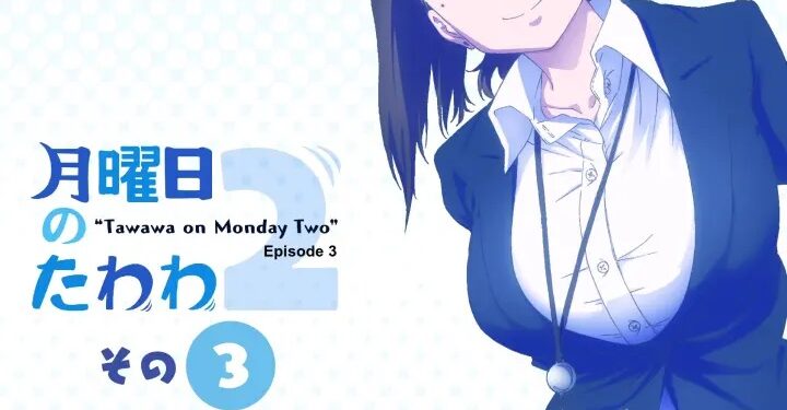 Getsuyoubi no Tawawa