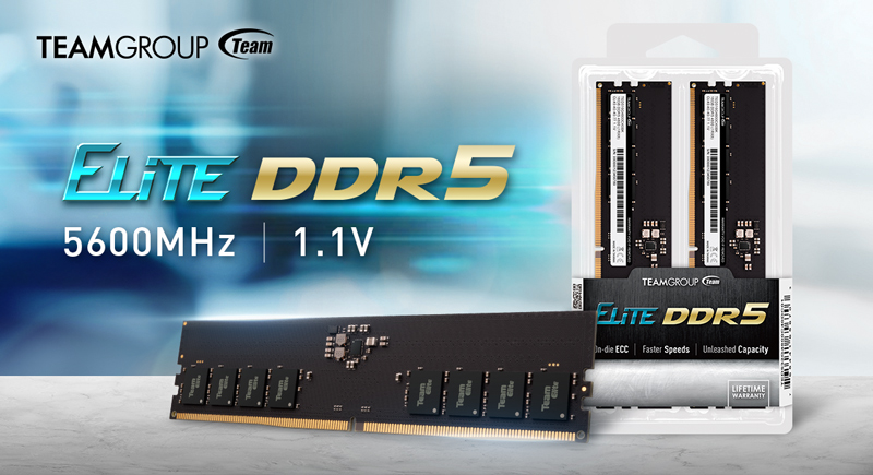 TEAMGROUP presentó sus memorias RAM DDR5 de 5600 Mhz en su línea ELITE U-DIMM